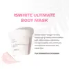 ISWHITE Whitening Ultimate Body Mask - Gambar 3