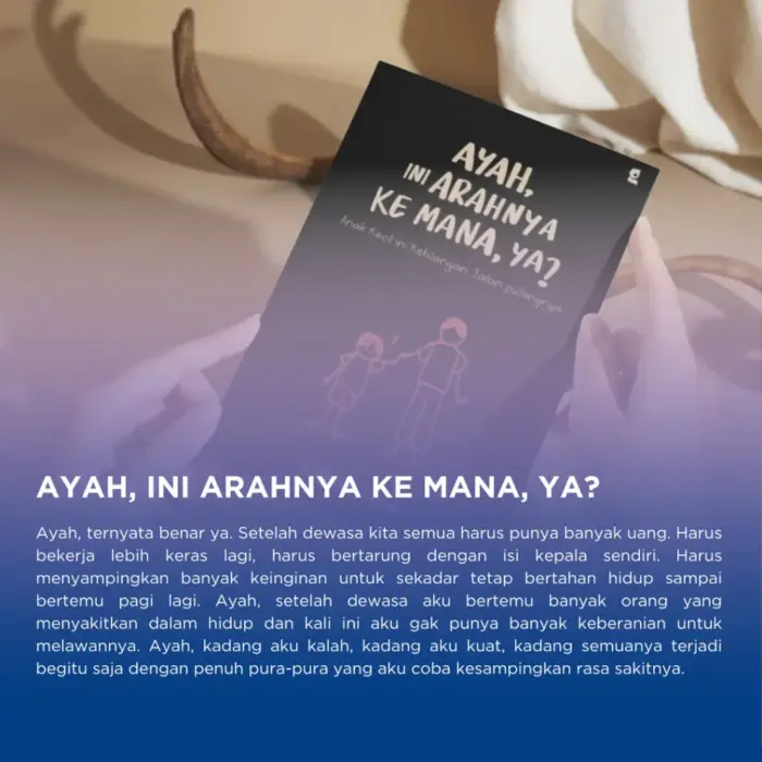 Ayah, Ini Arahnya ke Mana, ya? - Gambar 2